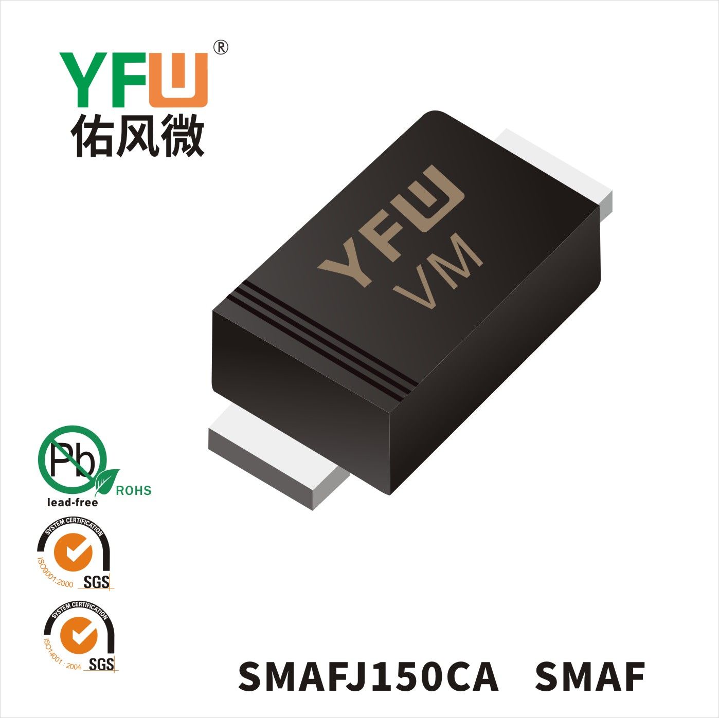 SMAFJ150CA SMAF Marking:VM_Transient Voltage Suppressor_YFW brand
